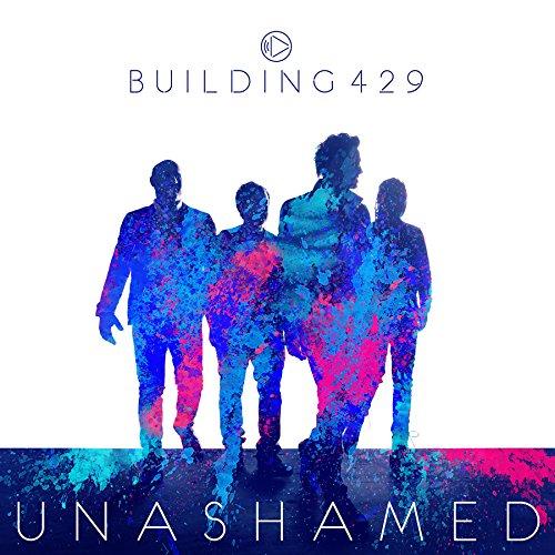 Building 429 Unashamed Dennis Russo Critical Blast