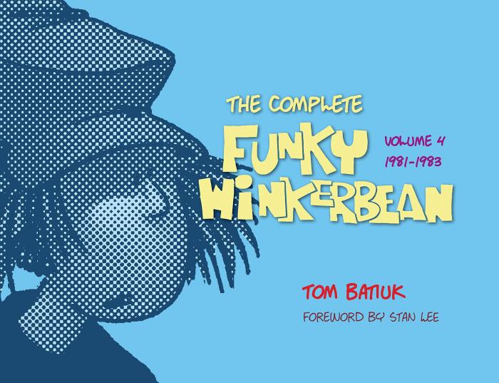 Funky Winkerbean Volume 4 Tom Batiuk Critical Blast