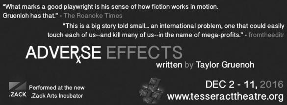 ADVERSE EFFECTS plays the .ZACK Theatre Dec 2 - 11, 2016.