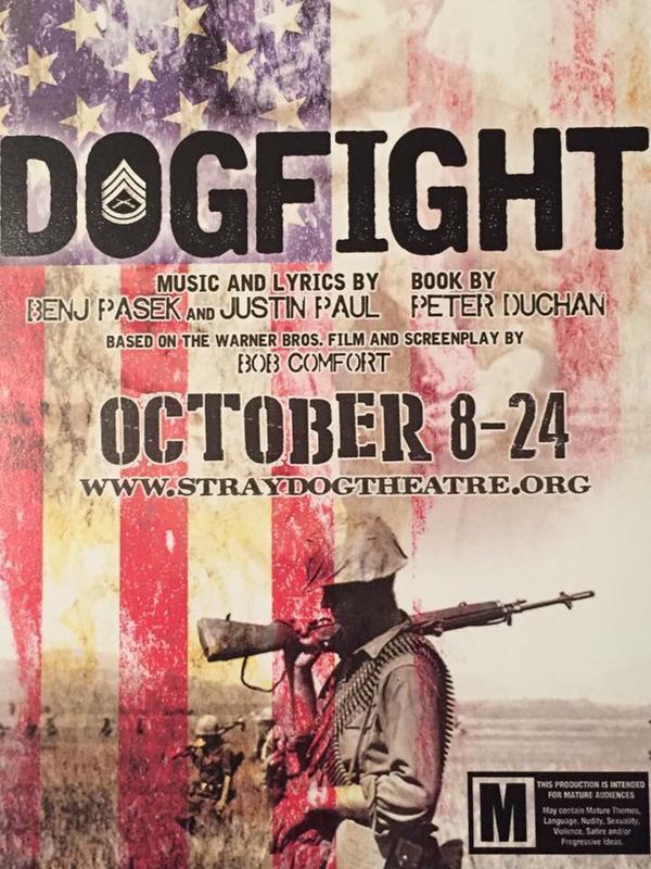 Stray Dog Theatre's DOGFIGHT, through October 24, 2015